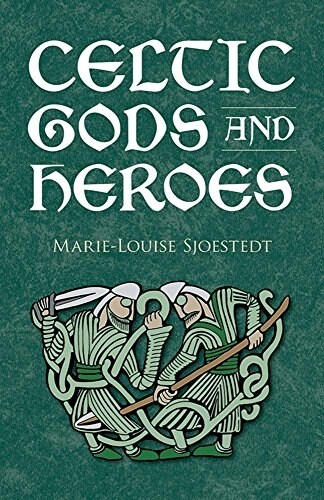 Celtic Gods and Heroes (Paperback)