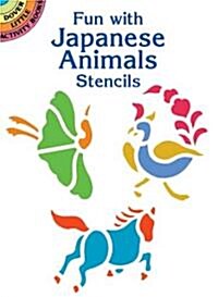 Fun with Japanese Animals Stencils (Paperback)