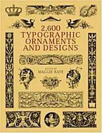 2600 Typographic Ornaments & Designs (Paperback)