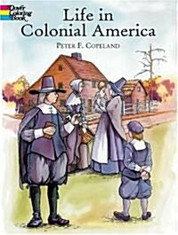 Life in Colonial America Coloring Book (Paperback)