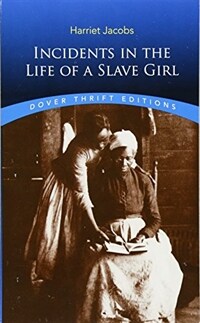 Incidents in the Life of a Slave Girl (Paperback)