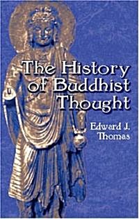 The History of Buddhist Thought (Paperback)