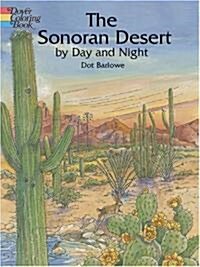The Sonoran Desert by Day and Night Coloring Book (Paperback)
