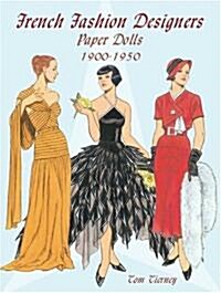 French Fashion Designers Paper Dolls: 1900-1950 (Paperback)