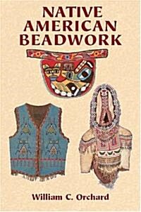Native American Beadwork (Paperback)