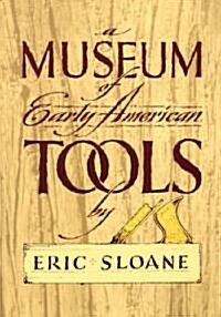 [중고] A Museum of Early American Tools (Paperback)