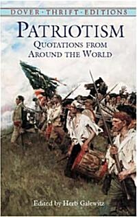 Patriotism: Quotations from Around the World (Paperback)