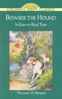 Bowser the Hound (Paperback, 1st)