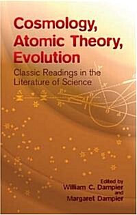 Cosmology, Atomic Theory, Evolution (Paperback, Reprint)