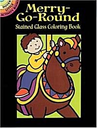 Merry-Go-Round Stained Glass Coloring Book (Paperback)