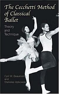 The Cecchetti Method of Classical Ballet: Theory and Technique (Paperback)