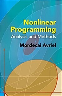 Nonlinear Programming: Analysis and Methods (Paperback)