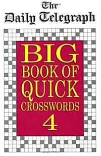 The Daily Telegraph Big Book of Quick Crosswords 4 (Paperback)