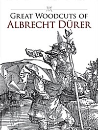 Great Woodcuts of Albrecht Durer (Paperback)