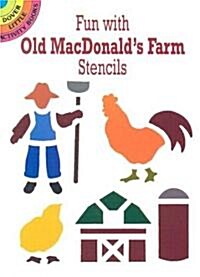 Fun with Old MacDonalds Farm Stencils (Paperback)
