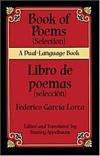 Book Of Poems (Selection)/Libro de Poemas (Seleccion) (Paperback)