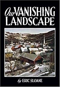 Our Vanishing Landscape (Paperback)