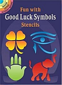 Fun with Good Luck Symbols Stencils (Paperback)