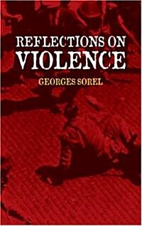 Reflections On Violence (Paperback)