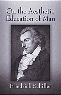 [중고] On The Aesthetic Education Of Man (Paperback)