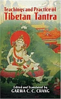 Teachings And Practice Of Tibetan Tantra (Paperback)