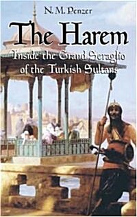 The Harem: Inside the Grand Seraglio of the Turkish Sultans (Paperback)