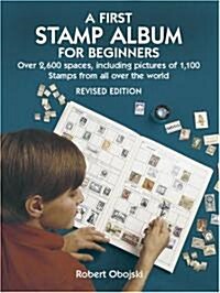 A First Stamp Album for Beginners (Paperback, Revised and Enl)