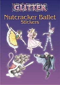 Glitter Nutcracker Ballet Stickers (Paperback)