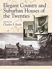 Elegant Country And Suburban Houses Of The Twenties (Paperback)