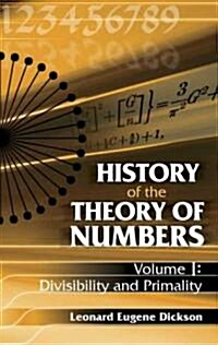 History of the Theory of Numbers, Volume I: Divisibility and Primality (Paperback)