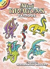 Mini Dragons Tattoos [With Tattoos] (Paperback)