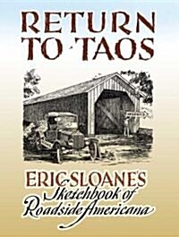 Return to Taos: Eric Sloanes Sketchbook of Roadside Americana (Paperback)