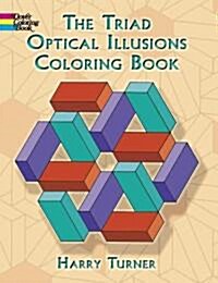 The Triad Optical Illusions Coloring Book (Paperback, ACT, CLR)
