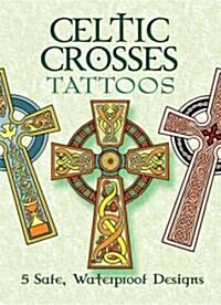 Celtic Crosses Tattoos (Paperback)