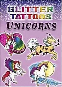 Glitter Tattoos Unicorns (Paperback)