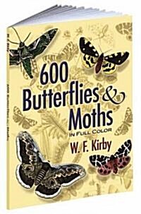 600 Butterflies & Moths in Full Color (Paperback)