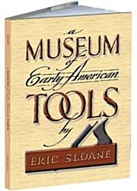 A Museum of Early American Tools (Hardcover)