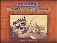 Barbers Turn-Of-The-Century Houses: Elevations and Floor Plans (Paperback, 3)