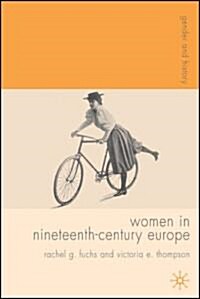 Women in Nineteenth-Century Europe (Hardcover)