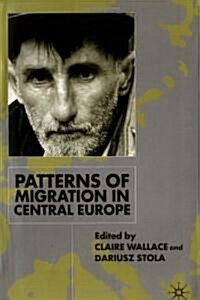 Patterns of Migration in Central Europe (Hardcover)