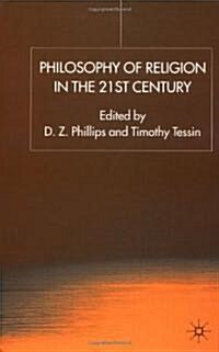 Philosophy of Religion in the Twenty-first Century (Hardcover)
