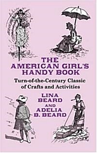 The American Girls Handy Book (Paperback)