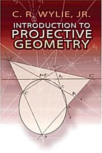 Introduction to Projective Geometry (Paperback)