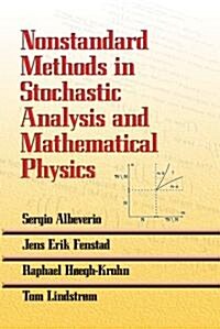 Nonstandard Methods in Stochastic Analysis and Mathematical Physics (Paperback)