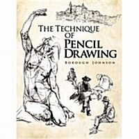 The Technique of Pencil Drawing (Paperback)
