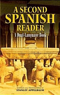 A Second Spanish Reader: A Dual-Language Book (Paperback)
