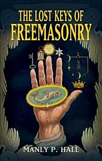 The Lost Keys of Freemasonry (Paperback, 4, Revised)