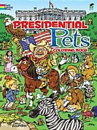 Presidential Pets Coloring Book (Paperback)