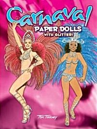 Carnaval Paper Dolls with Glitter! (Paperback)