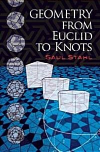 Geometry from Euclid to Knots (Paperback)